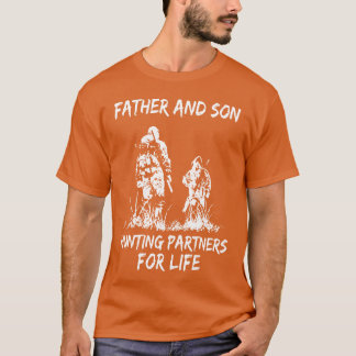 father and son hungting partners for life hunting T-Shirt