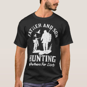 Father And Son Hunting Partners For Life Funny Dad T-Shirt