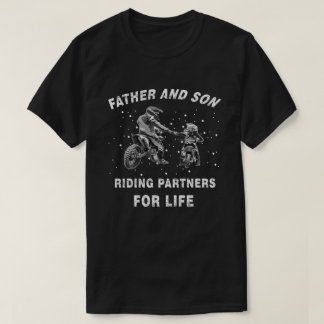 father and son riding partners for life T-Shirt