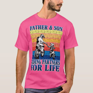 Father And Son Riding Partners For Life  T-Shirt