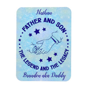Father and Son The Legend and Legacy Personalized  Magnet