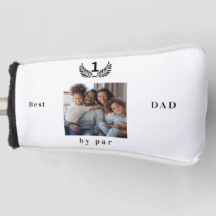 Father Best dad ever photo black white  Golf Head Cover