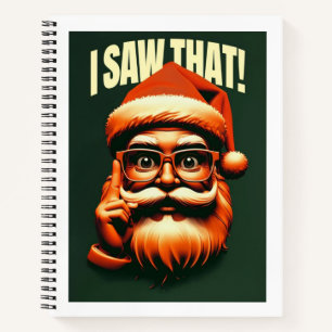 Father Christmas watching you Notebook