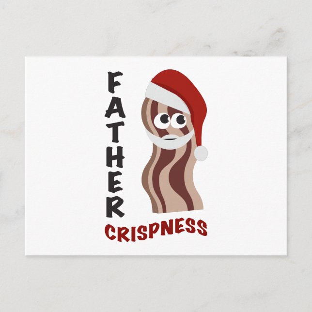 Father Crispness! Bacon Postcard (Front)