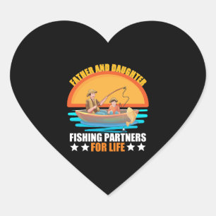 Father & Daughter Fishing Partners for life Heart Sticker