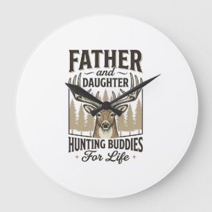 Father Daughter Hunting Buddies Deer Shirt Design_ Large Clock