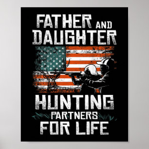 Father Daughter Hunting Partners American Flag On Poster
