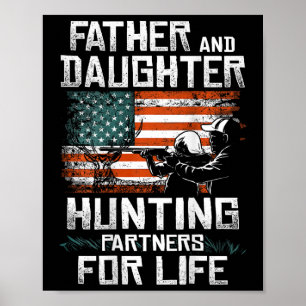 Father Daughter Hunting Partners American Flag On  Poster