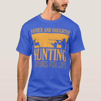 Father Daughter Hunting Partners friends T-Shirt