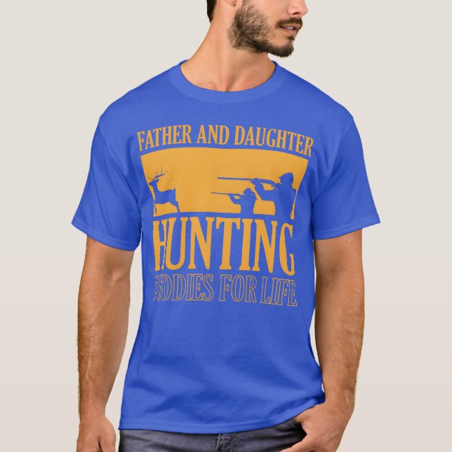 Father Daughter Hunting Partners friends T-Shirt (Front)