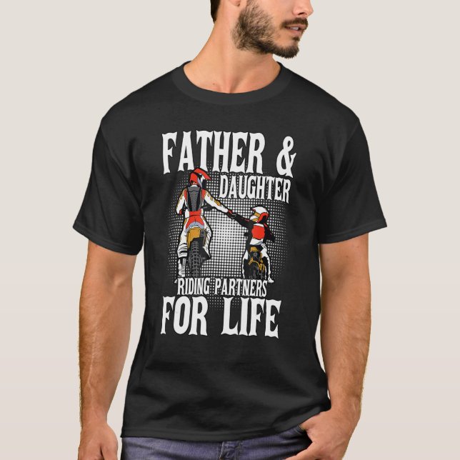 Father & Daughter Riding Partners Moto Dirt Bike T-Shirt (Front)