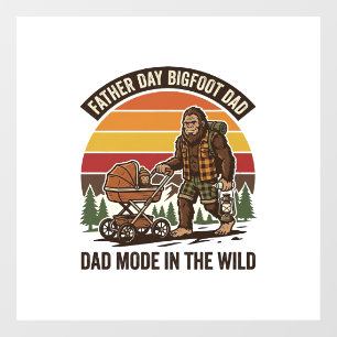 Father Day Bigfoot Dad Shirt Camping Legend Father Window Cling