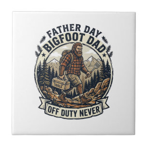 Father Day Bigfoot Dad Shirt Dad Mode In The Wild Tile