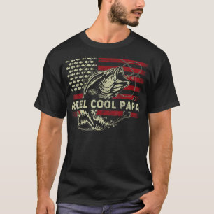 Father Day Dad Fishing   4th of July Reel Cool Pap T-Shirt