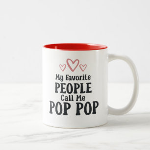 Father Day Gift My Favorite People Call Me Pop Dad Two-Tone Coffee Mug