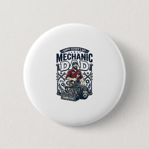 Father Day Mechanic Dad Shirt Funny Working Dad Gi 6 Cm Round Badge
