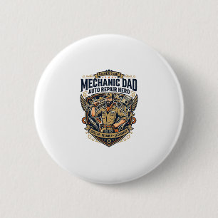 Father Day Mechanic Dad Shirt Funny Working Dad Gi 6 Cm Round Badge