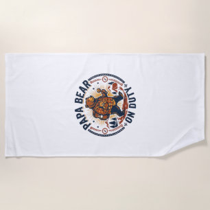Father Day Papa Bear On Duty Shirt Funny Animal Da Beach Towel