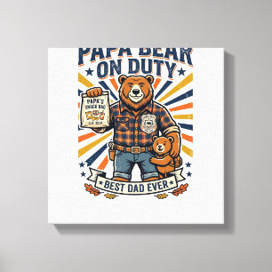 Father Day Papa Bear On Duty Shirt Funny Animal Da Canvas Print