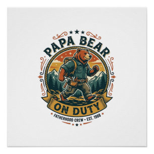 Father Day Papa Bear On Duty Shirt Funny Animal Da Poster