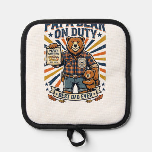 Father Day Papa Bear On Duty Shirt Funny Animal Da Pot Holder