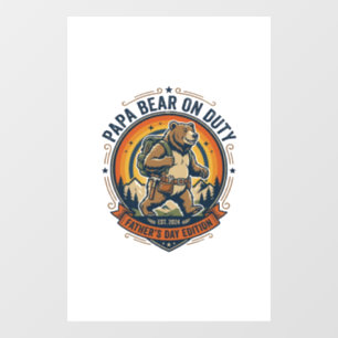 Father Day Papa Bear On Duty Shirt Funny Animal Da Window Cling