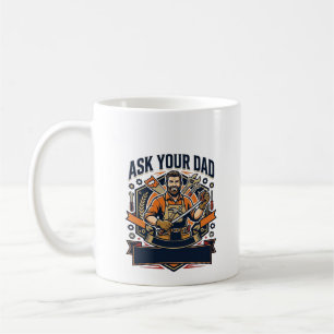 Father Day Repair Dad Shirt Ask Your Dad He Fixes Coffee Mug