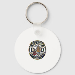 Father Day Repair Dad Shirt Ask Your Dad He Fixes Key Ring