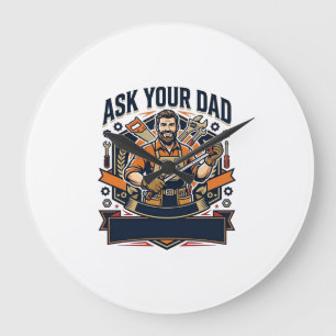 Father Day Repair Dad Shirt Ask Your Dad He Fixes Large Clock
