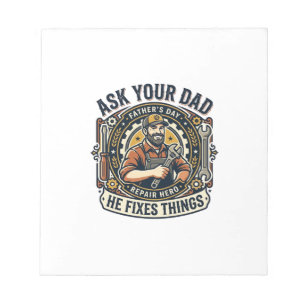 Father Day Repair Dad Shirt Ask Your Dad He Fixes Notepad
