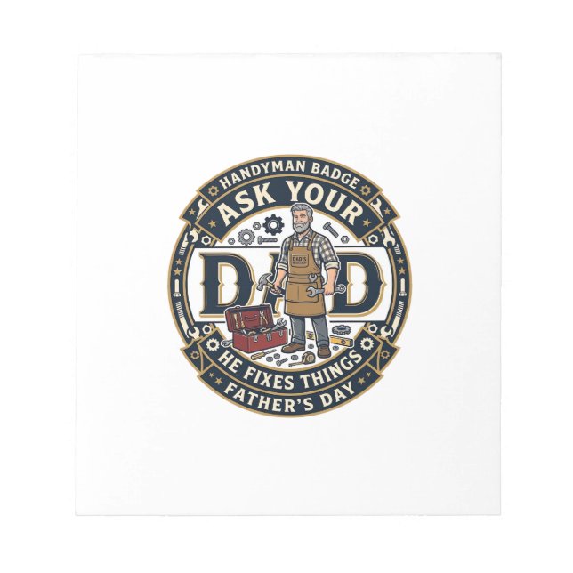 Father Day Repair Dad Shirt Ask Your Dad He Fixes  Notepad (Front)