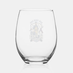 Father Day Repair Dad Shirt Ask Your Dad He Fixes Stemless Wine Glass