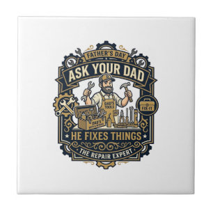Father Day Repair Dad Shirt Ask Your Dad He Fixes Tile