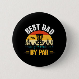 Father Disc Golf Frisbee Golfer Disc Golfing Best 6 Cm Round Badge