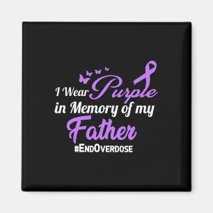 Father Drug Overdose Awareness Memory Magnet
