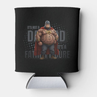 Father Figure Force: Unleash the Dad Bod Power! Can Cooler
