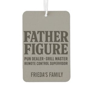 Father Figure Pun Dealer Funny Dad Shirt Car Air Freshener