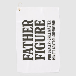 Father Figure Pun Dealer Funny Dad Shirt Golf Towel