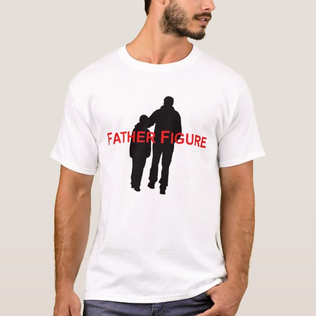 Father Figure T-Shirt (Front)