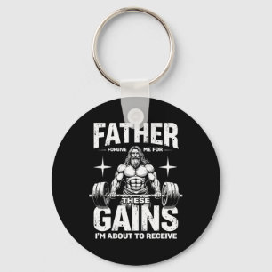 Father Forgive Me For These Gains Christian Workou Key Ring