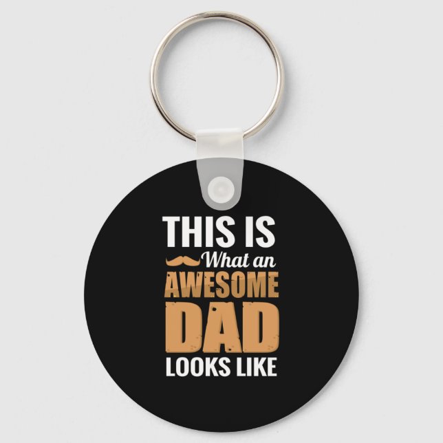 Father Gift | An Awesome Dad Looks Like Key Ring (Front)