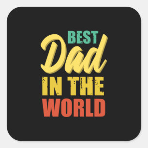 Father Gift   Best Dad In The World Square Sticker