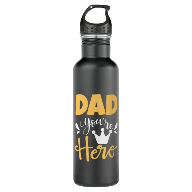 Father Gift Dad You Are Hero 710 Ml Water Bottle (Front)