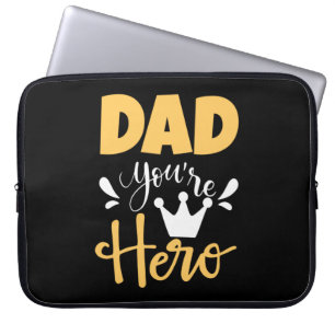 Father Gift Dad You Are Hero Laptop Sleeve