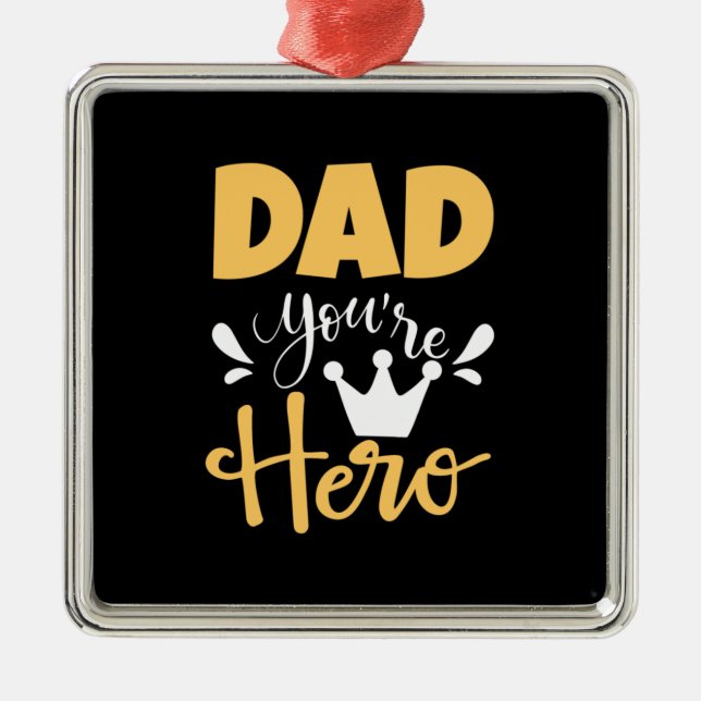 Father Gift Dad You Are Hero Metal Tree Decoration (Front)