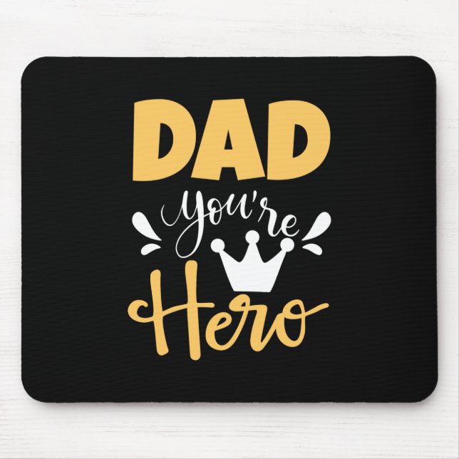 Father Gift Dad You Are Hero Mouse Mat (Front)