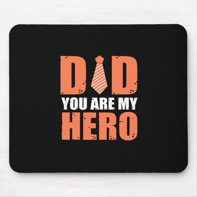 Father Gift | Dad You Are My Hero Mouse Mat (Front)