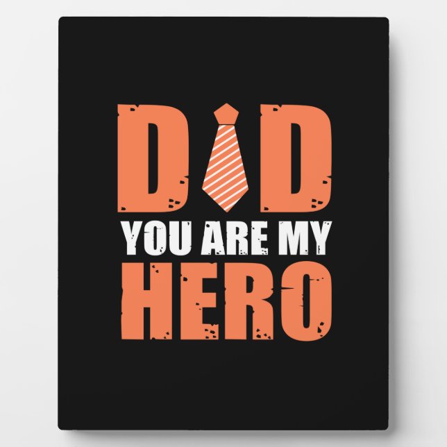 Father Gift | Dad You Are My Hero Plaque (Front)