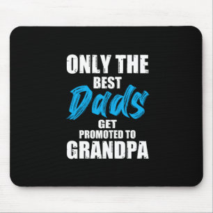 Father Gift   Only The Best Dads Mouse Mat