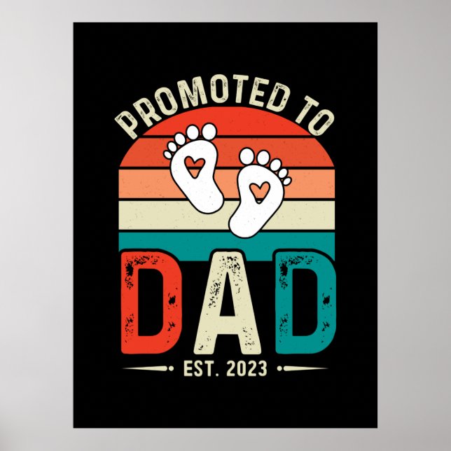 Father Gift | Promoted To Dad 2023 Poster (Front)